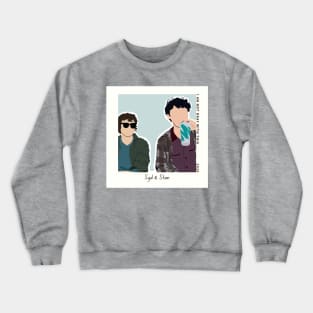 Syd and Stan I Am Not Okay with This Crewneck Sweatshirt